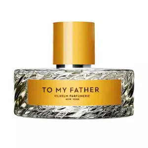 Vilhelm Parfumerie To My Father EDP 100ML TESTER